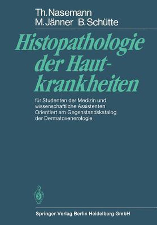 Histopathologie Der Hautkrankheiten