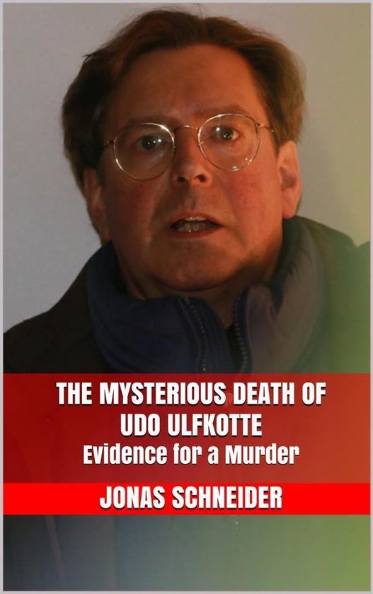 The Mysterious Death of Udo Ulfkotte