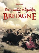 Passeurs de mémoire - Les Contes et légendes de Bretagne