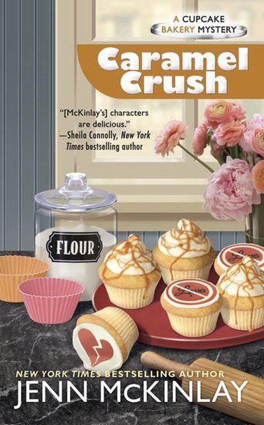 Cupcake Bakery Mystery 9 Caramel Crush (ebook), Jenn Mckinlay