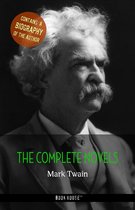 The Greatest Writers of All Time - Mark Twain: The Complete Novels + A Biography of the Author