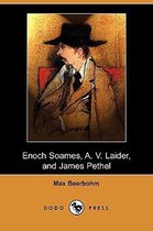 Enoch Soames, A. V. Laider, and James Pethel (Dodo Press)