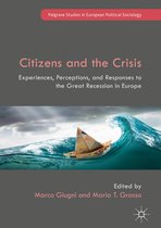Palgrave Studies in European Political Sociology - Citizens and the Crisis