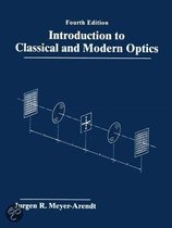 Introduction To Classical And Modern Optics