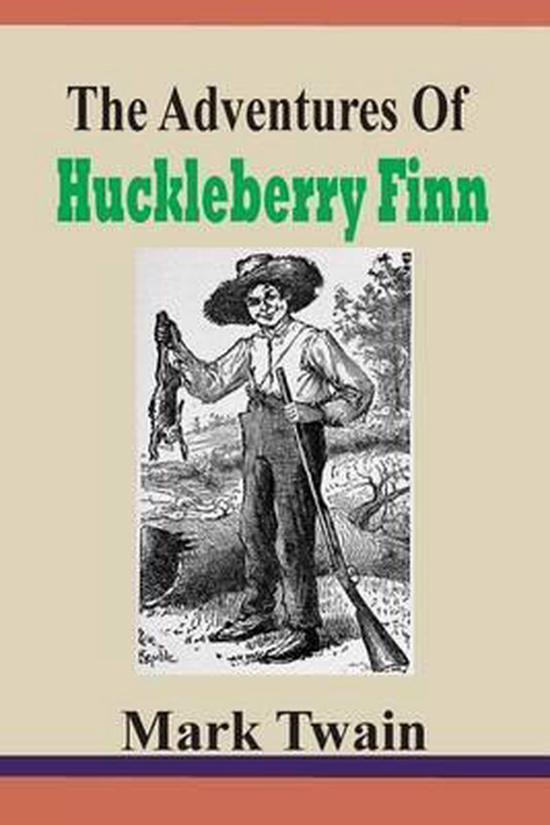 The adventures of huckleberry finn mark twain. Mark Twain the Adventures of Huckleberry Finn. Adventures of Huckleberry Finn 1985.