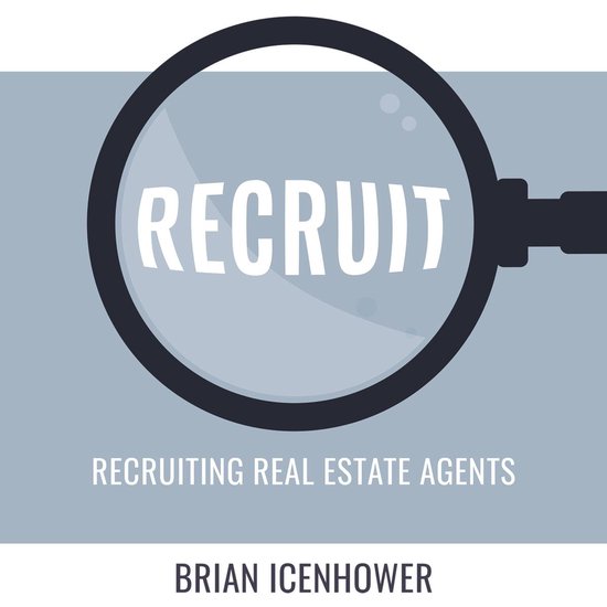 RECRUIT: Recruiting Real Estate Agents - cover