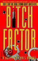 Bitch Factor