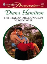 Italian Husbands 29 - The Italian Millionaire's Virgin Wife