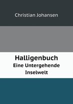 Halligenbuch Eine Untergehende Inselwelt