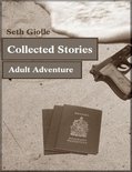 Collected Stories: Adult Adventure