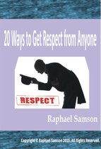 How to get Respect from Anyone