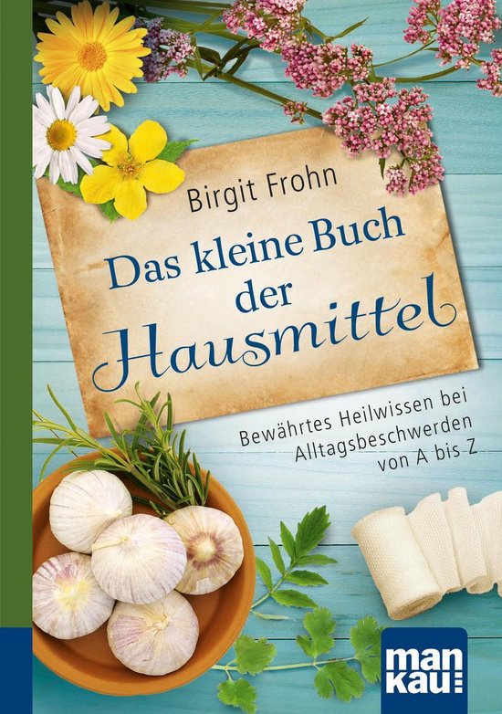 Das kleine Buch der Hausmittel. Kompakt-Ratgeber - cover