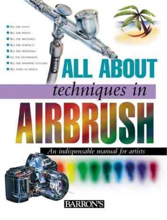 All about Techniques in Airbrush, Parramon 9780764155093 Boeken