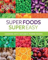 Reader's Digest Super Foods Super Easy