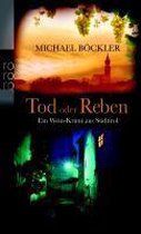 Tod oder Reben