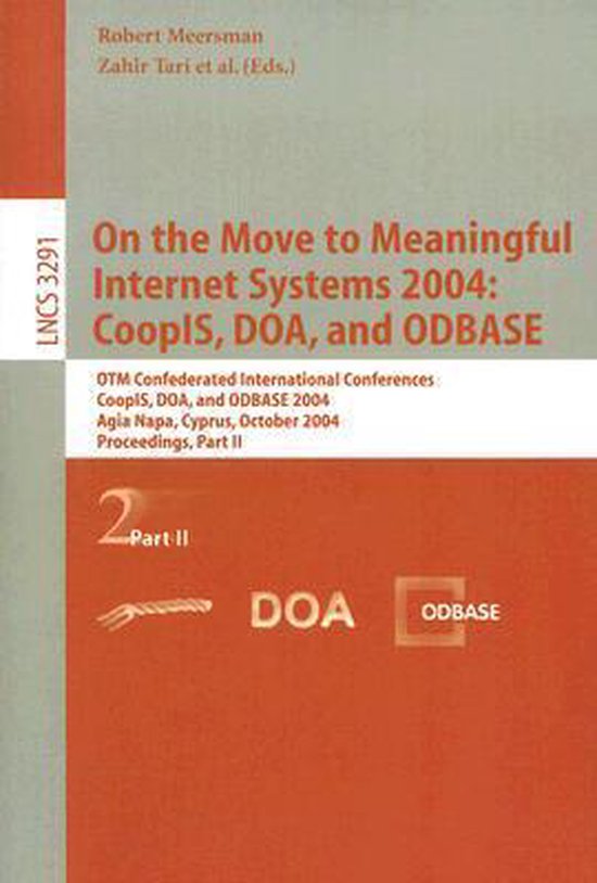 On the Move to Meaningful Internet Systems 2004: CoopIS, DOA ... - cover