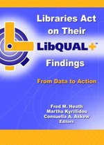 Libraries Act On Their LibQual+ Findings