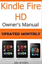 Kindle Fire HD Owner’s Manual Discover the Secrets of Your Tablet