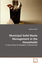 Municipal Solid Waste Management in the Households