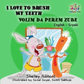 English Serbian Bilingual Collection - I Love to Brush My Teeth Volim da perem zube