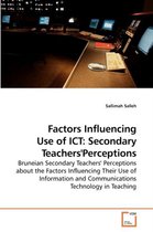 Factors Influencing Use of ICT