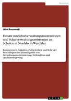 Einsatz von Schulverwaltungsassistentinnen und Schulverwaltungsassistenten an Schulen in Nordrhein-Westfalen