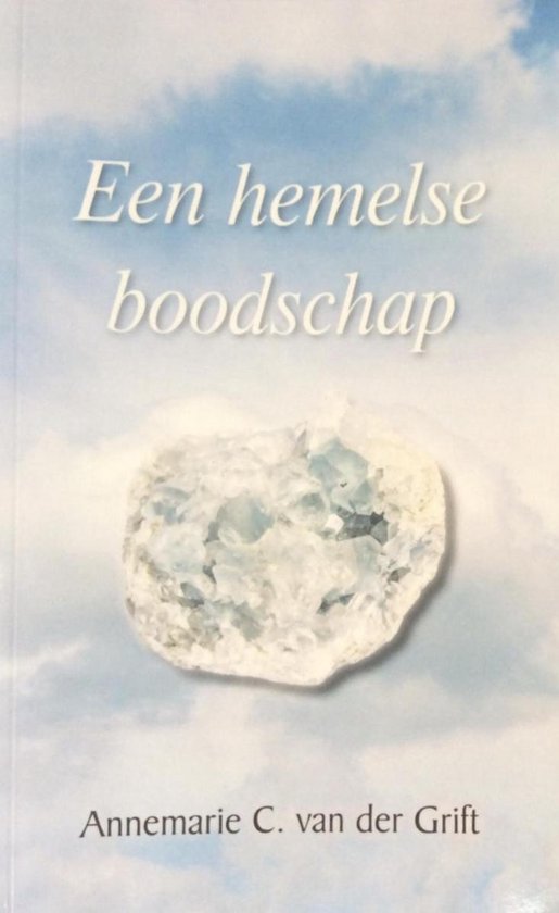 Een hemelse boodschap