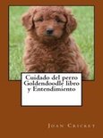 Cuidado del perro Goldendoodle libro y Entendimiento