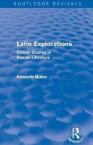 Latin Explorations (Routledge Revivals): Critical Studies in Roman Literature