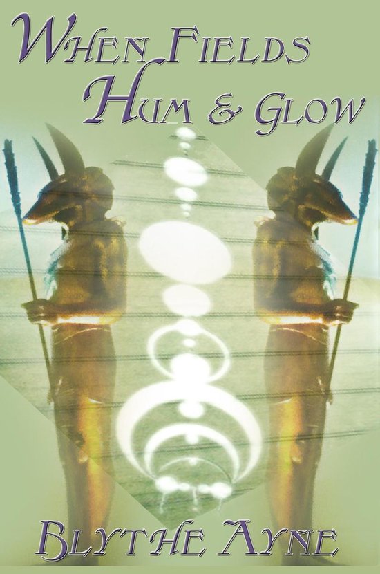 When Fields Hum and Glow - cover