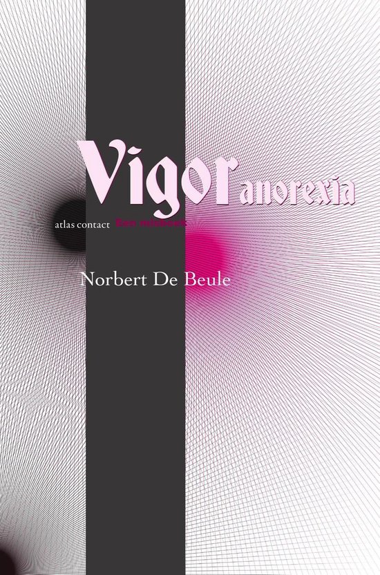 Vigor Anorexia - Norbert de Beule | Northernlights300.org
