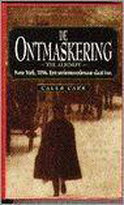 Ontmaskering - Caleb Carr | Northernlights300.org