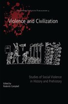 Oxbow/Joukowsky Institute Publication 4 - Violence and Civilization