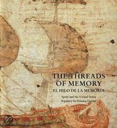 The Threads of Memory / El Hilo De La Memoria