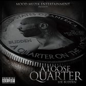 Loose Quarter