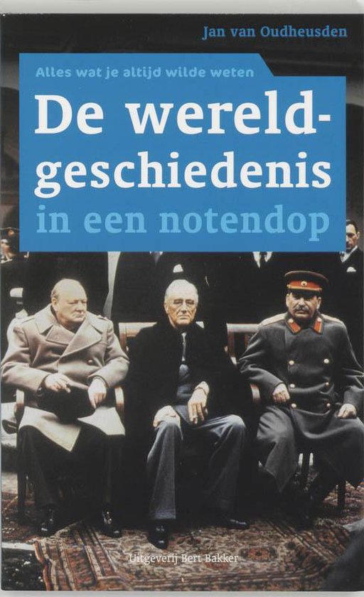 9789035129818 - De Wereldgeschiedenis In Een Notendop