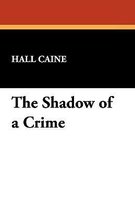 The Shadow of a Crime