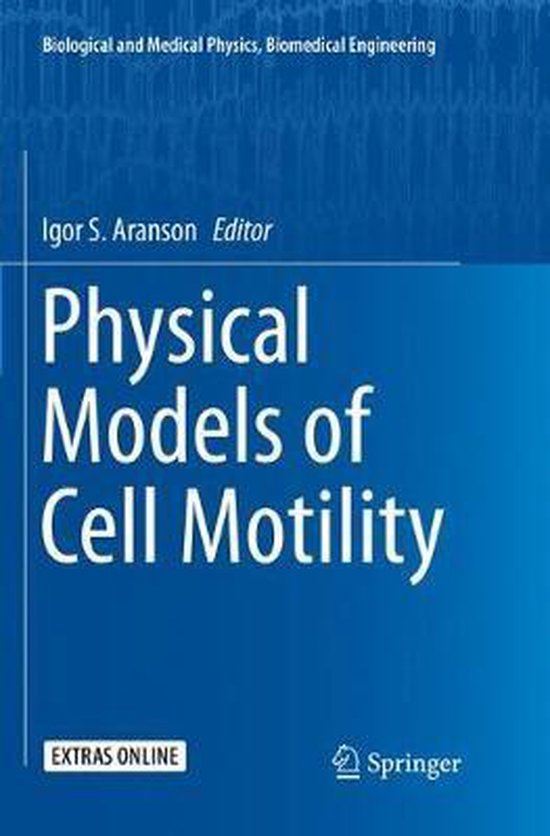 Biological and Medical Physics, Biomedical Engineering Physical Models