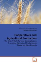 Cooperatives and Agricultural Production
