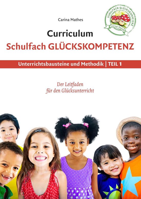 Curriculum Schulfach Glückskompetenz 1 - Curriculum Schulfa ... - cover