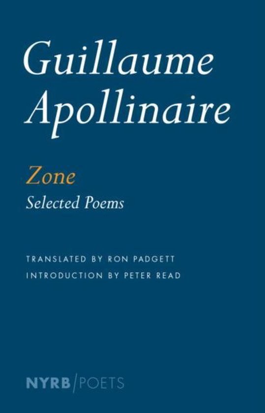 Zone, Guillaume Apollinaire 9781590179246 Boeken