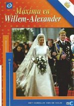 Maxima en Willem-Alexander - Het Huwelijk van de Eeuw