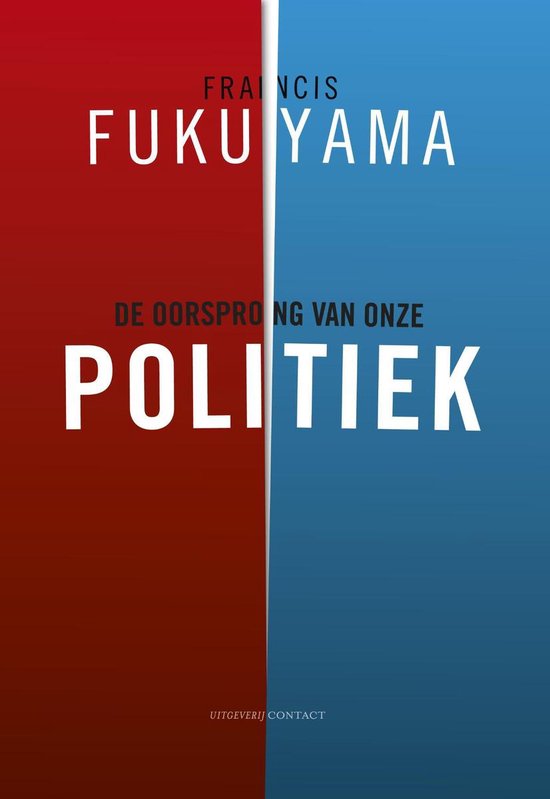 De oorsprong van onze politiek - Francis Fukuyama | Respetofundacion.org
