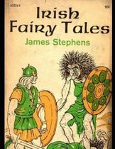 Irish Fairy Tales (Annotated)