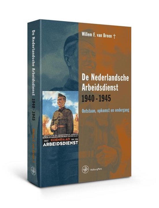 Cover van het boek 'De Nederlandsche Arbeidsdienst' van Willem F. van Breen