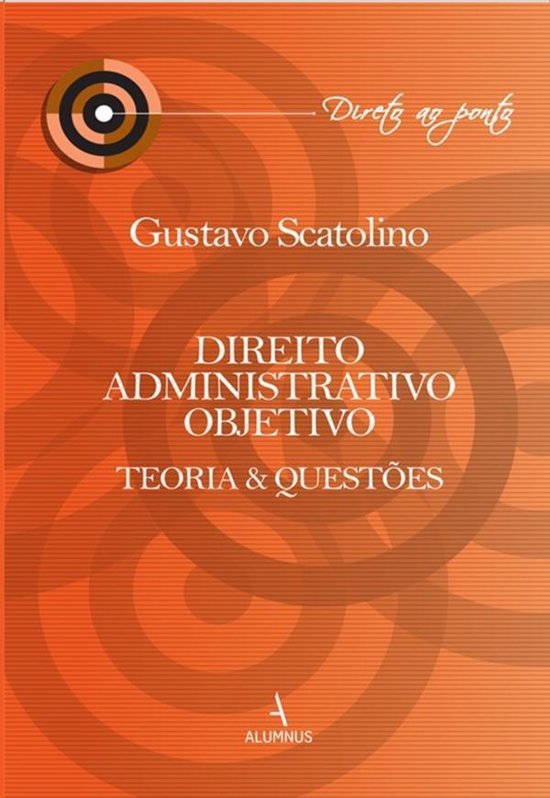 Direito Administrativo Objetivo: Teoria & Questões - cover