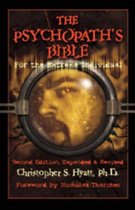 Psychopath's Bible: For the Extreme Individual