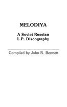 Discographies: Association for Recorded Sound Collections Discographic Reference- Melodiya