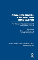 Routledge Library Editions: Management - Organizational Change and Innovation