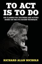 To Act Is to Do